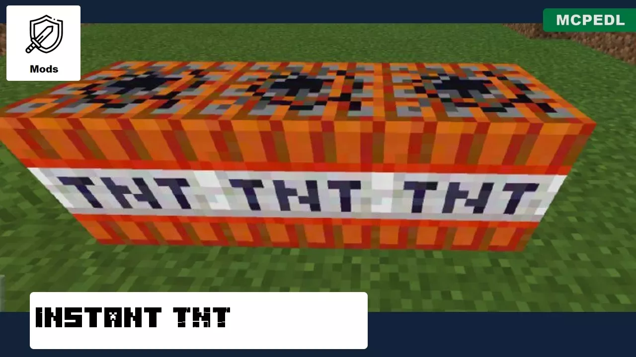 Instant from TNT Mods for Minecraft PE