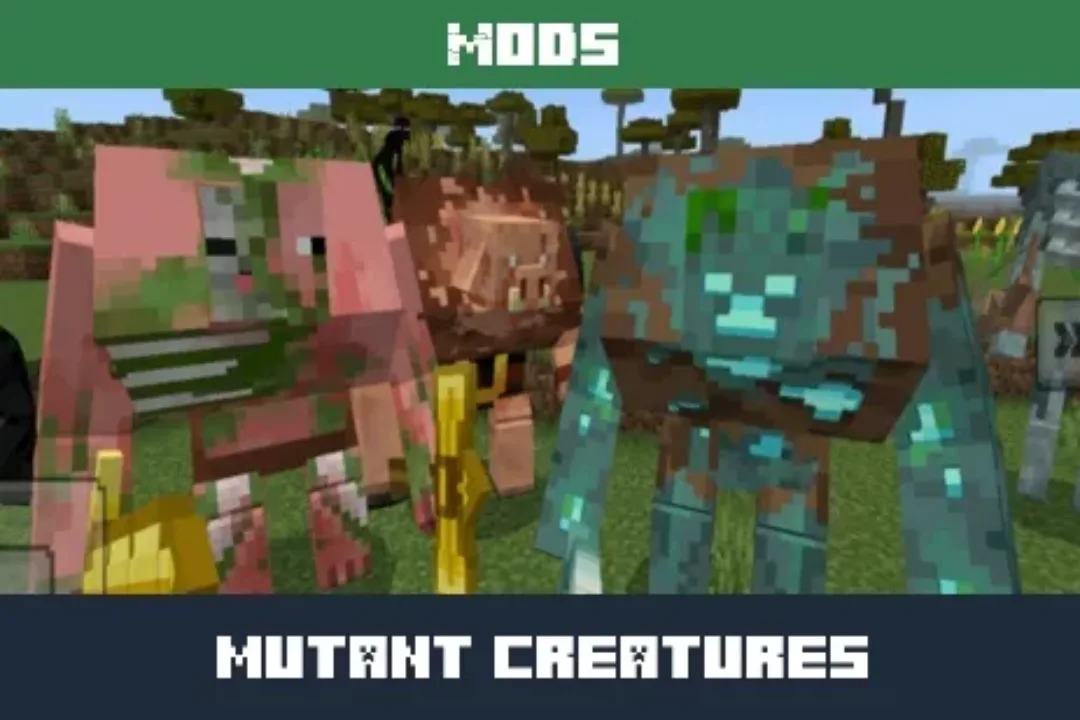 Mutant Mobs Mod for Minecraft PE