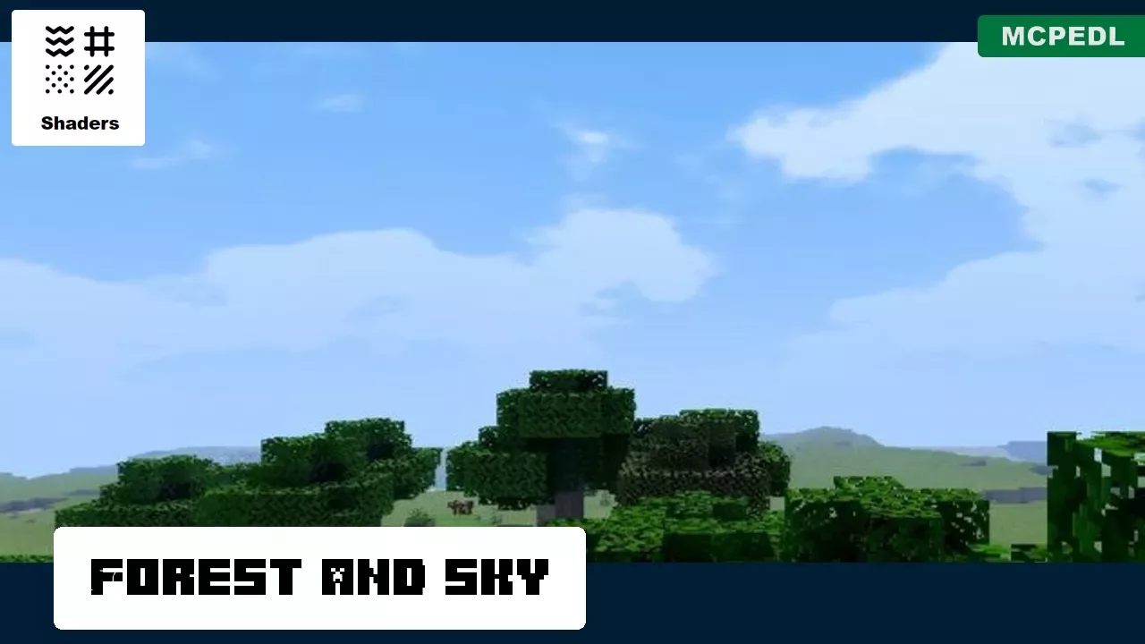 Forest and Sky from Low End Shader for Minecraft PE