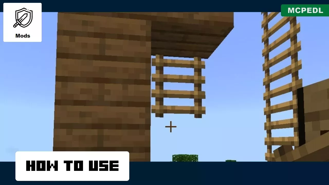 Use from Ladder Mod for Minecraft PE